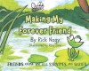 Making My Forever Friend