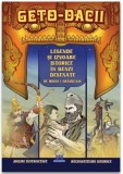 Geto-dacii - Legende si izvoare istorice in benzi desenate - Editura DPH