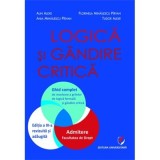 Logica si gandire critica. Ghid complet de rezolvare a grilelor de logica formala si gandire critica. Admitere la Facultatea de Drept, ed. a 3-a - Ali