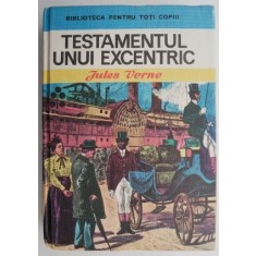 Testamentul unui excentric &ndash; Jules Verne