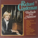 Richard Clayderman &lrm;&ndash; Ballade Pour Adeline, Netherlands, 1979, stare excelenta (VG+)