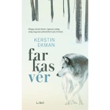 Farkasv&eacute;r - Kerstin Ekman