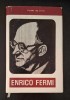 Enrico Fermi, Cristofor Columb al atomului - Pierre de Latil