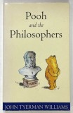 POOH AND THE PHILOSOPHERS by JOHN TYERMAN WILLIAMS , 1997