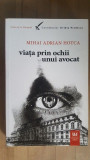 Viata prin ochii unui avocat- Mihai Adrian Hotca