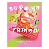 Supa Ya Ramen, Luke Findlay