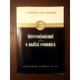 Ludwig von Mises - Intervenționismul: o analiză economică (2011) (sublinieri creion)