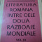 LITERATURA ROMANA INTRE CELE DOUA RAZBOAIE MONDIALE de OV. S. CROHMALNICEANU , VOL III , 1975