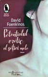 Cumpara ieftin Potentialul erotic al sotiei mele - 2017 - David Foenkinos ($I178)