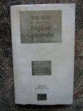 Henry Miller - Tropicul Cancerului, Polirom