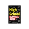 High School Survival Guide