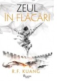Zeul in flacari - Laura Ciobanu, R. F. Kuang