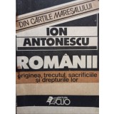 Ion Antonescu - Romanii (Editia: 1990)