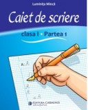 Caiet de scriere. Clasa I. Partea I (dupa manualul CD Press)