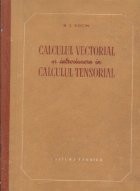 Calculul vectorial si introducere in calculul tensorial foto