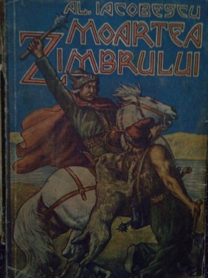 Al. Iacobescu - Moartea zimbrului (Editia: 1944) foto