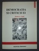 Democrația și criticii ei - Robert A. Dahl, 2002, Editura Institutul European, Politica, Sublinieri creion