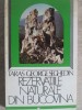 Rezervațiile Naturale din Bucovina, Taras George Seghedin, 1983, Editura Sport-Turism, Geografie, Carte in Romana