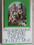 REZERVATIILE NATURALE DIN BUCOVINA-TARAS GEORGE SEGHEDIN