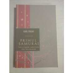 PRIMUL SAMURAI - KARL FRIDAY