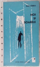 RADU CARNECI: NOI SI SOARELE (VERSURI)[VOLUM DEBUT 1963/GRAFICA MIHU VULCANESCU]