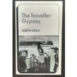 Judith Okely - The Traveller-Gypsies (Cambridge University Press, 2002)