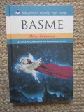 Mihai Eminescu - Basme, Editura Litera, Colectia Biblioteca Toti Copii, Coperta Cartonata
