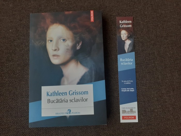 Kathleen Grissom - Bucataria sclavilor