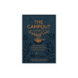 The Campout: Recipes to Enjoy by the Fire