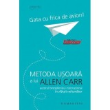 Gata cu frica de avion! - Allen Carr