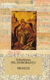 Schiarhiereu Nil Dorobantu - Profetii