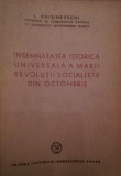 INSEMNATATEA ISTORICA UNIVERSALA A MARII REVOLUTII SOCIALISTE DIN OCTOMBRIE