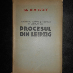 Documente, scrisori si insemnari in legatura cu procesul din Leipzig (1944)