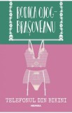 Telefonul din bikini - Rodica Ojog-Brasoveanu