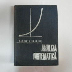 Analiza Matematica - Marcel N. Rosculet ,551647
