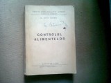 Controlul alimentelor , Dr. Iancu Gontea , 1956