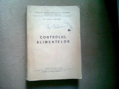 Controlul alimentelor , Dr. Iancu Gontea , 1956 foto