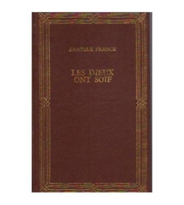 Anatole France - Les dieux ont soif - 109517 foto