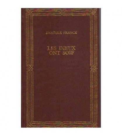 Anatole France - Les dieux ont soif - 109517