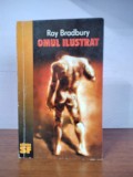 Ray Bradbury &ndash; Omul ilustrat