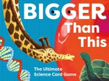 Bigger Than This: The Ultimate Science Card Game | Thames &amp; Hudson
