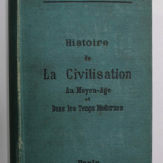 HISTOIRE DE LA CIVILISATION AU MOYEN AGE ET DANS LES TEMPS MODERNES par CH. SEIGNOBOS , 1887, PREZINTA PETE SI URME DE UZURA