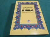 ILMIHAL * GHID DE RUGĂCIUNI CU FOTOGRAFII * SCURT MANUAL PENTRU DEPRINDEREA REGULILOR RELIGIEI * 2013 * 4 2 7