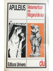 Apuleius - Metamorfoze sau Magarul de aur (Editia: 1996) foto