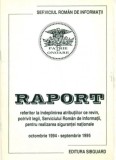Raport referitor la indeplinirea atributiilor ce revin, potrivit legii ...