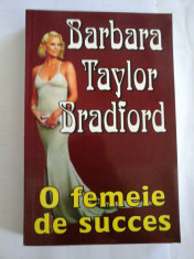 O femeie de succes - Barbara Taylor Bradford foto