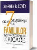 Cele 7 obișnuințe ale familiilor extraordinar de eficace - Paperback brosat - Stephen R. Covey - Act și Politon