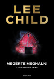 Meg&eacute;rte meghalni - Lee Child