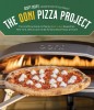 The Ooni Pizza Project: Your All-In-One Guide to Making Next-Level Neapolitan, New York, Detroit and Tonda Romana Style Pizzas at Home