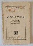VITICULTURA de I. C. TEODORESCU , STIINTA SI TEHNICA AGRICOLA VOL. II , NR. 1 ,1941